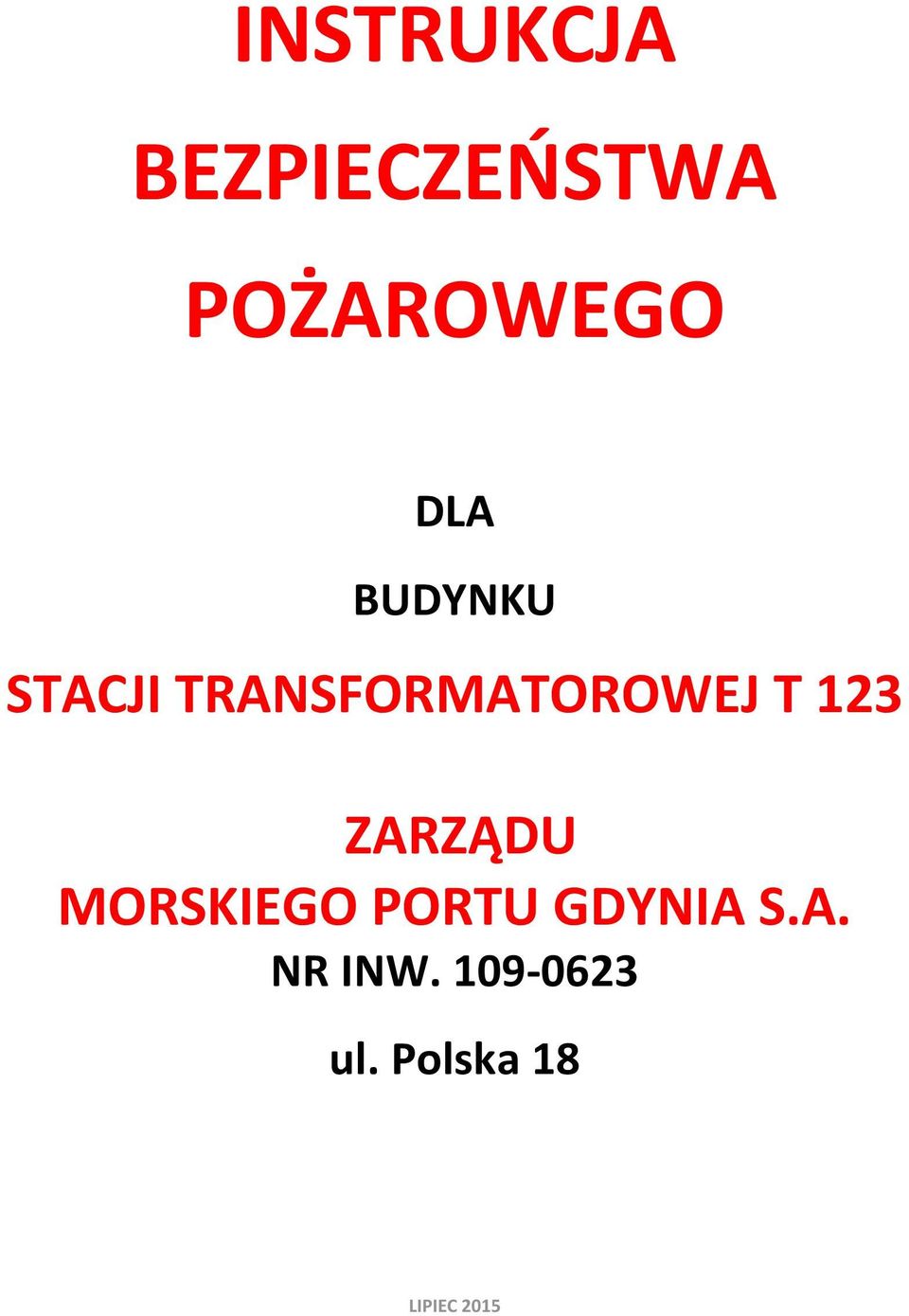 123 ZARZĄDU MORSKIEGO PORTU GDYNIA S.A. NR INW.