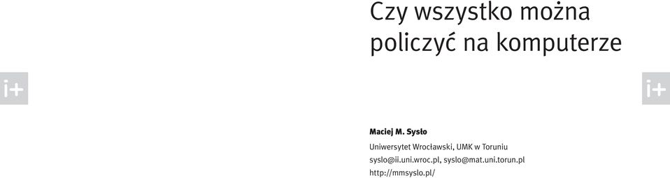 Sysło Uniwersytet Wrocławski, UMK w