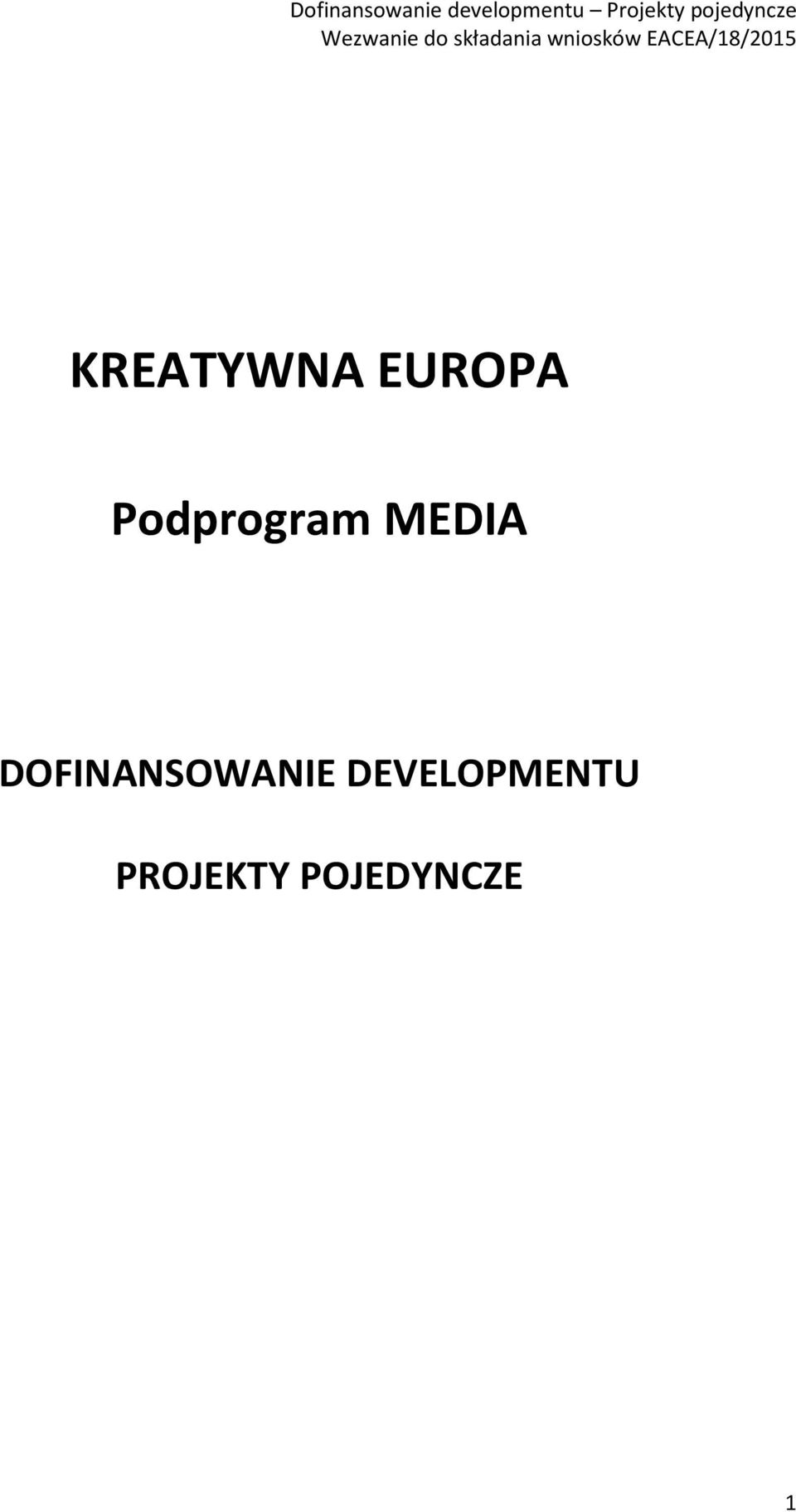 EACEA/18/2015 KREATYWNA EUROPA Podprogram