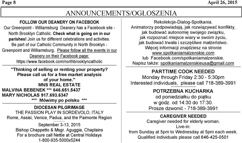 Please follow all the events in our Deanery on their Facebook page: https://www.facebook.com/northbrooklyncatholic "Thinking of selling or renting your property?