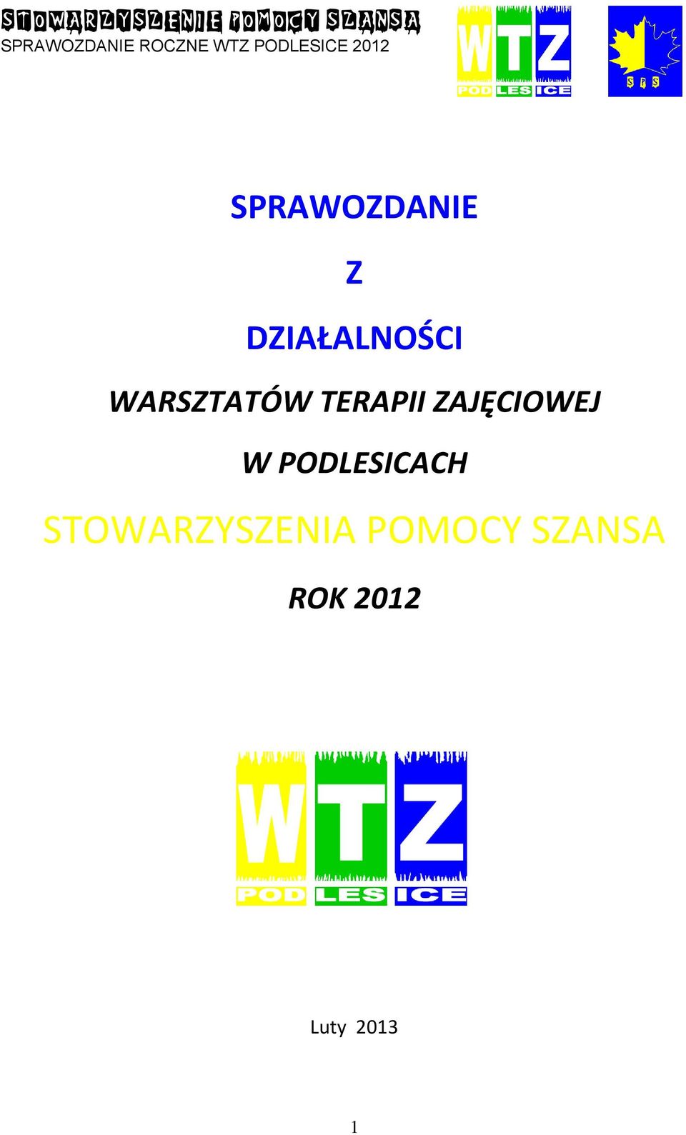 W PODLESICACH STOWARZYSZENIA