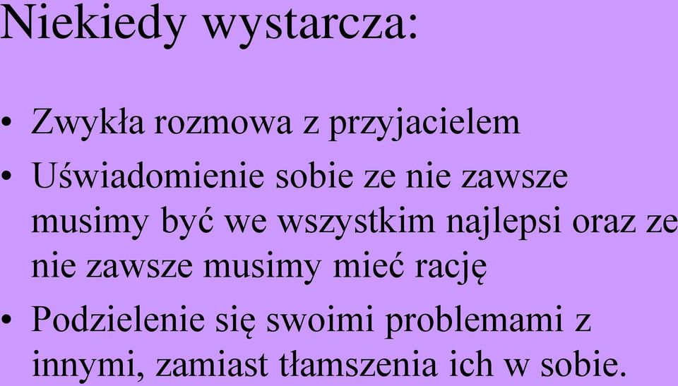 najlepsi oraz ze nie zawsze musimy mieć rację Podzielenie