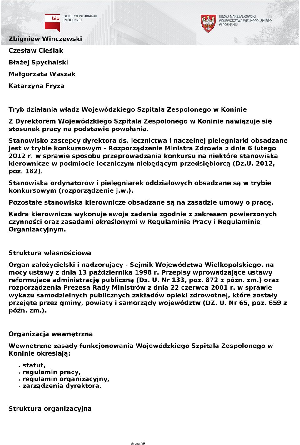 lecznictwa i naczelnej pielęgniarki obsadzane jest w trybie konkursowym - Rozporządzenie Ministra Zdrowia z dnia 6 lutego 2012 r.