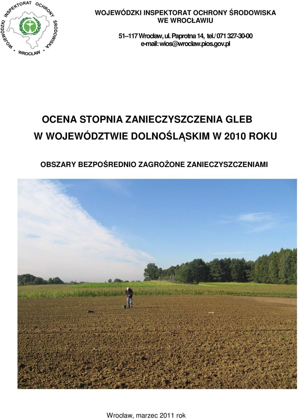 pl OCENA STOPNIA ZANIECZYSZCZENIA GLEB W WOJEWÓDZTWIE DOLNOŚLĄSKIM W