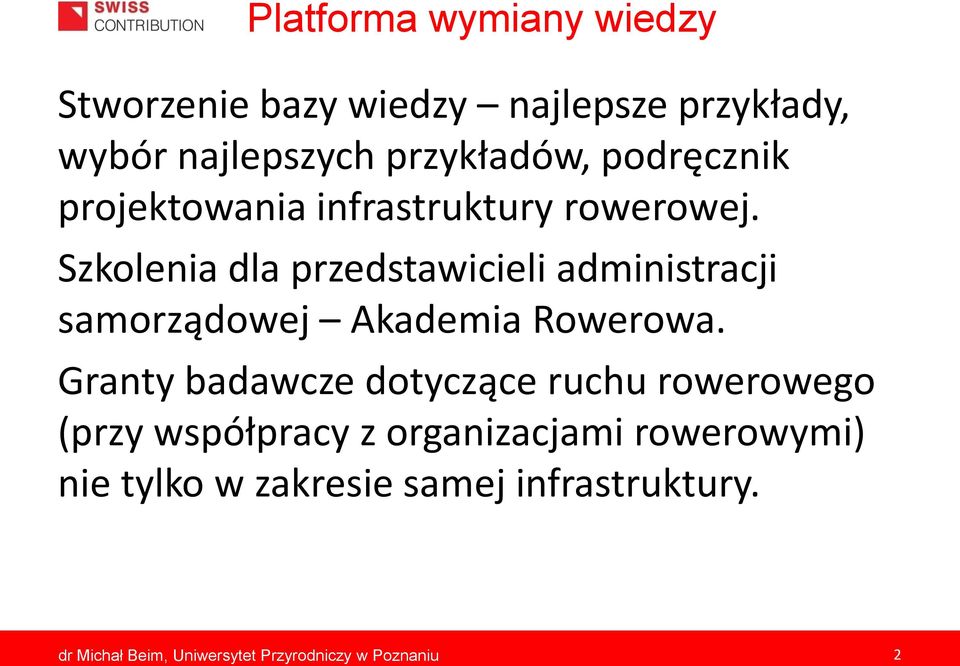 Szkolenia dla przedstawicieli administracji samorządowej Akademia Rowerowa.