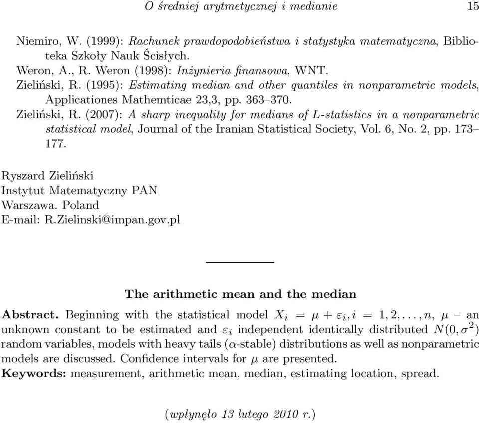 007): A sharp inequality for medians of L-statistics in a nonparametric statistical model, Journal of the Iranian Statistical Society, Vol. 6, No., pp. 173 177.