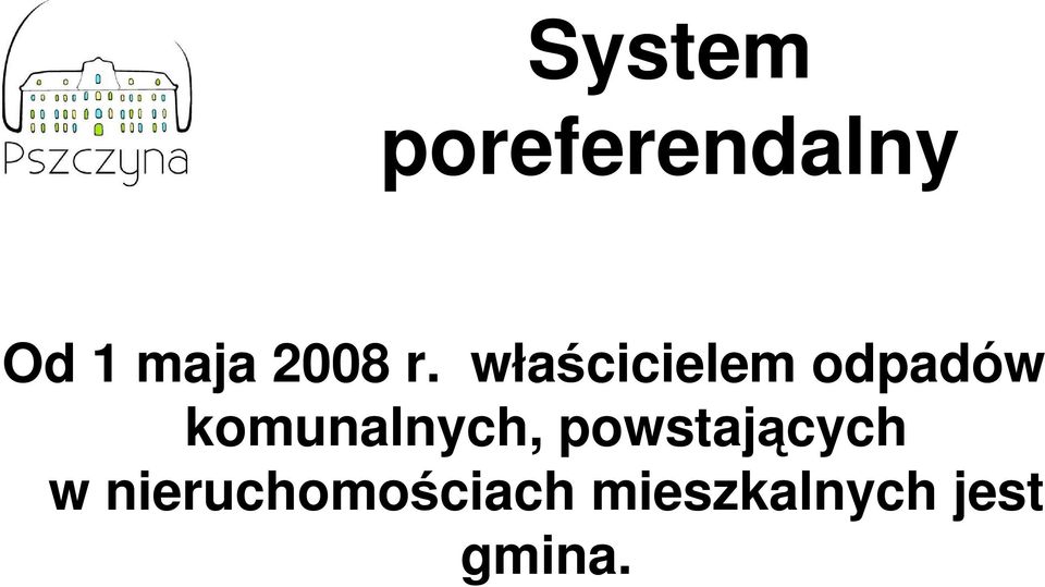 właścicielem odpadów