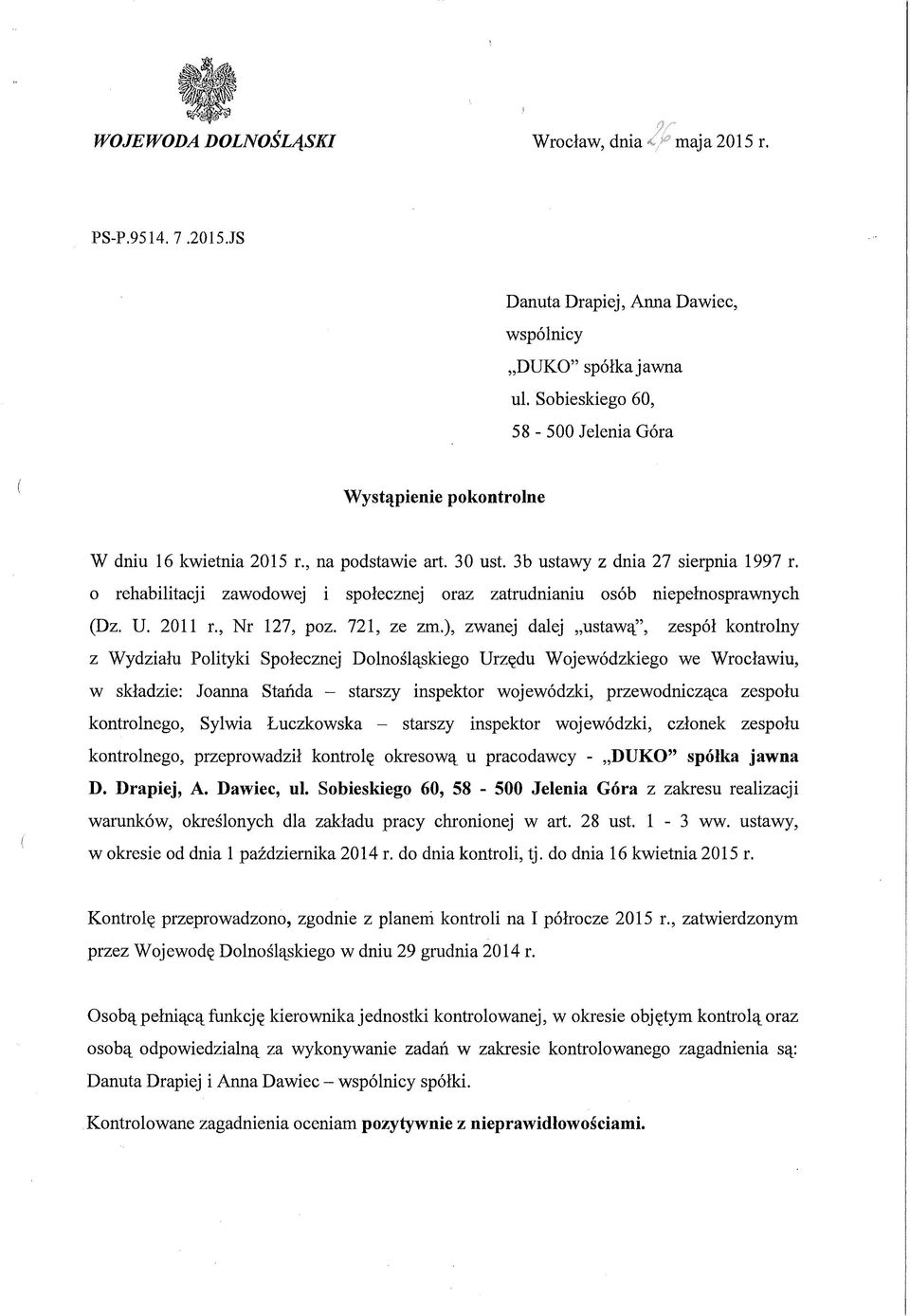 o rehabilitacji zawodowej i społecznej oraz zatrudnianiu osób niepełnosprawnych (Dz. U. 2011 r., Nr 127, poz. 721, ze zm.