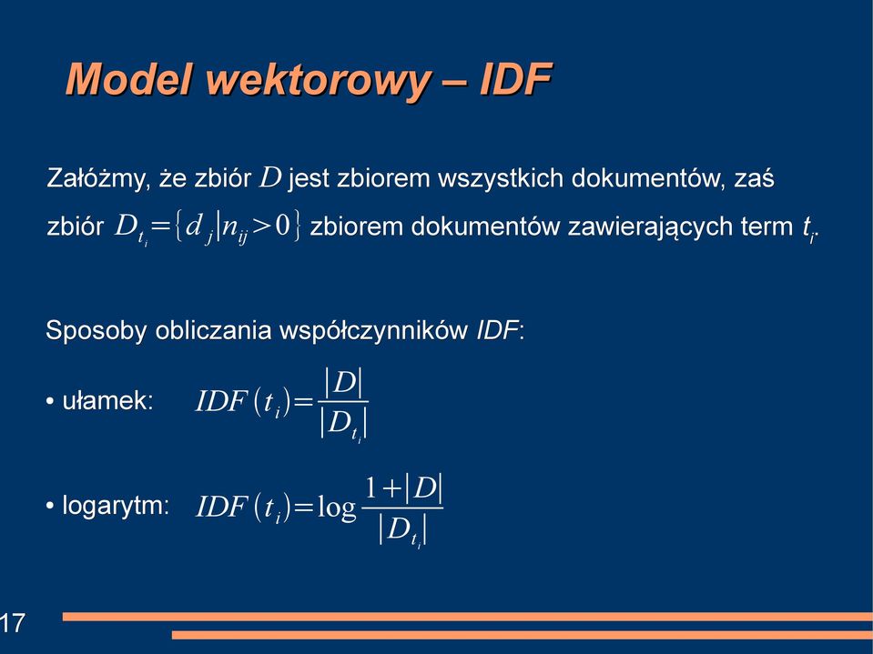 dokumentów zawierających term t i.