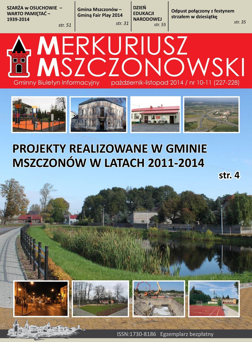 35 MERKURIUSZ MSZCZONOWSKI Gminny Biuletyn Informacyjny październik-listopad 2014 / nr 10-11