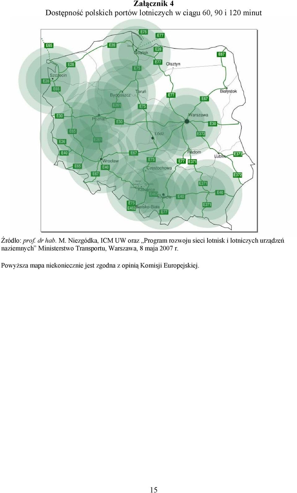 Niezgódka, ICM UW oraz Program rozwoju sieci lotnisk i lotniczych urządzeń