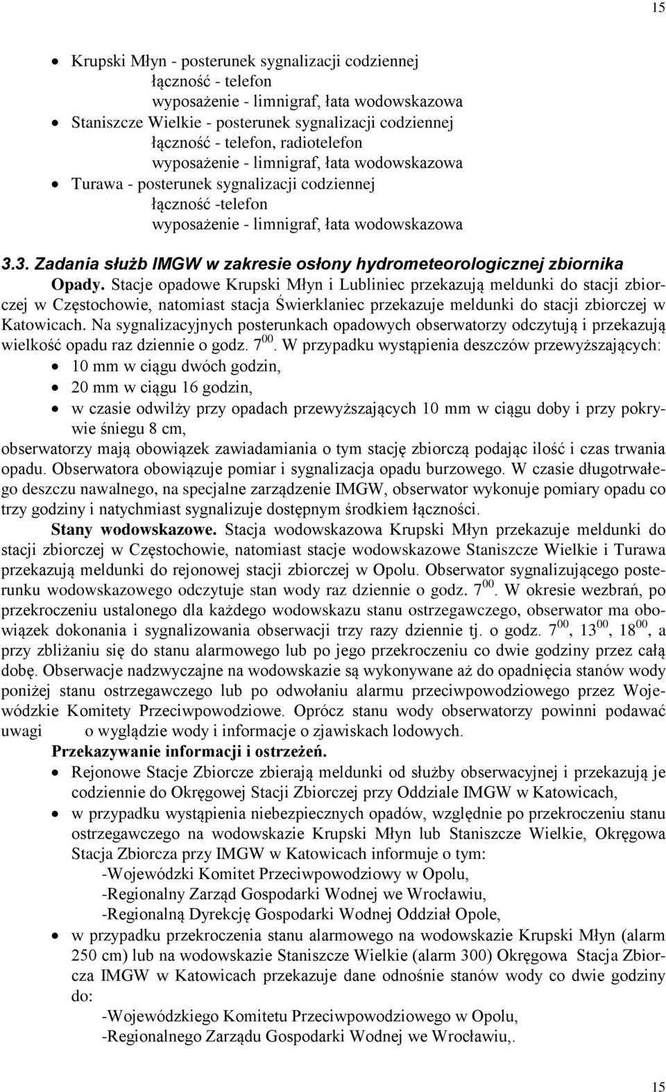 3. Zadania służb IMGW w zakresie osłony hydrometeorologicznej zbiornika Opady.