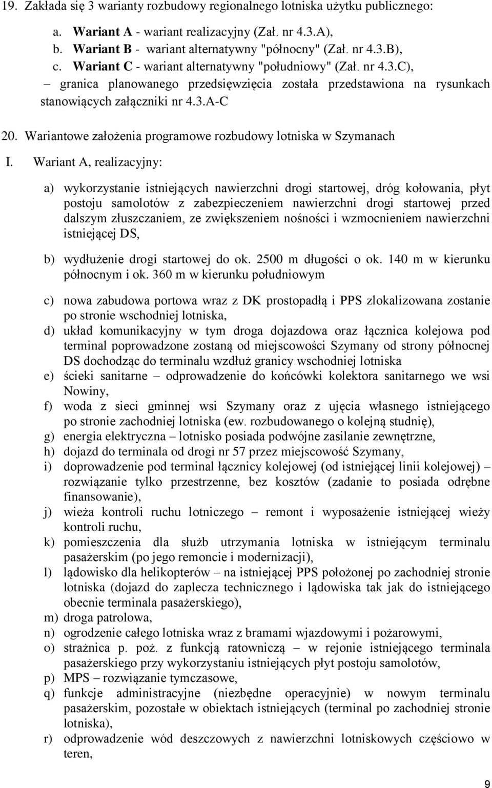 Wariantowe założenia programowe rozbudowy lotniska w Szymanach I.