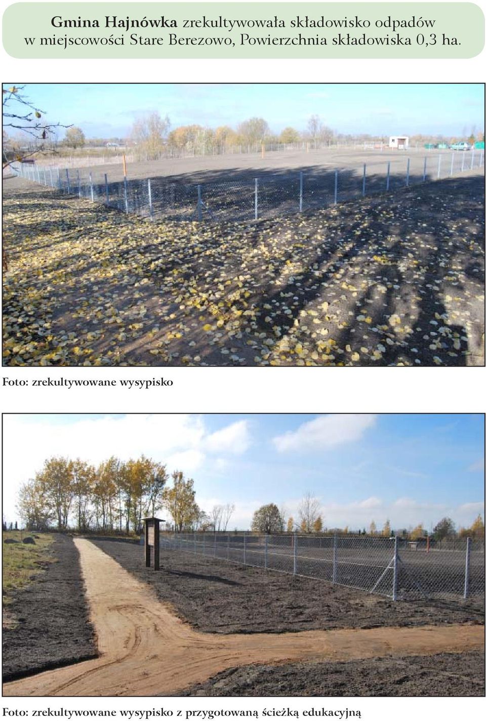 składowiska 0,3 ha.