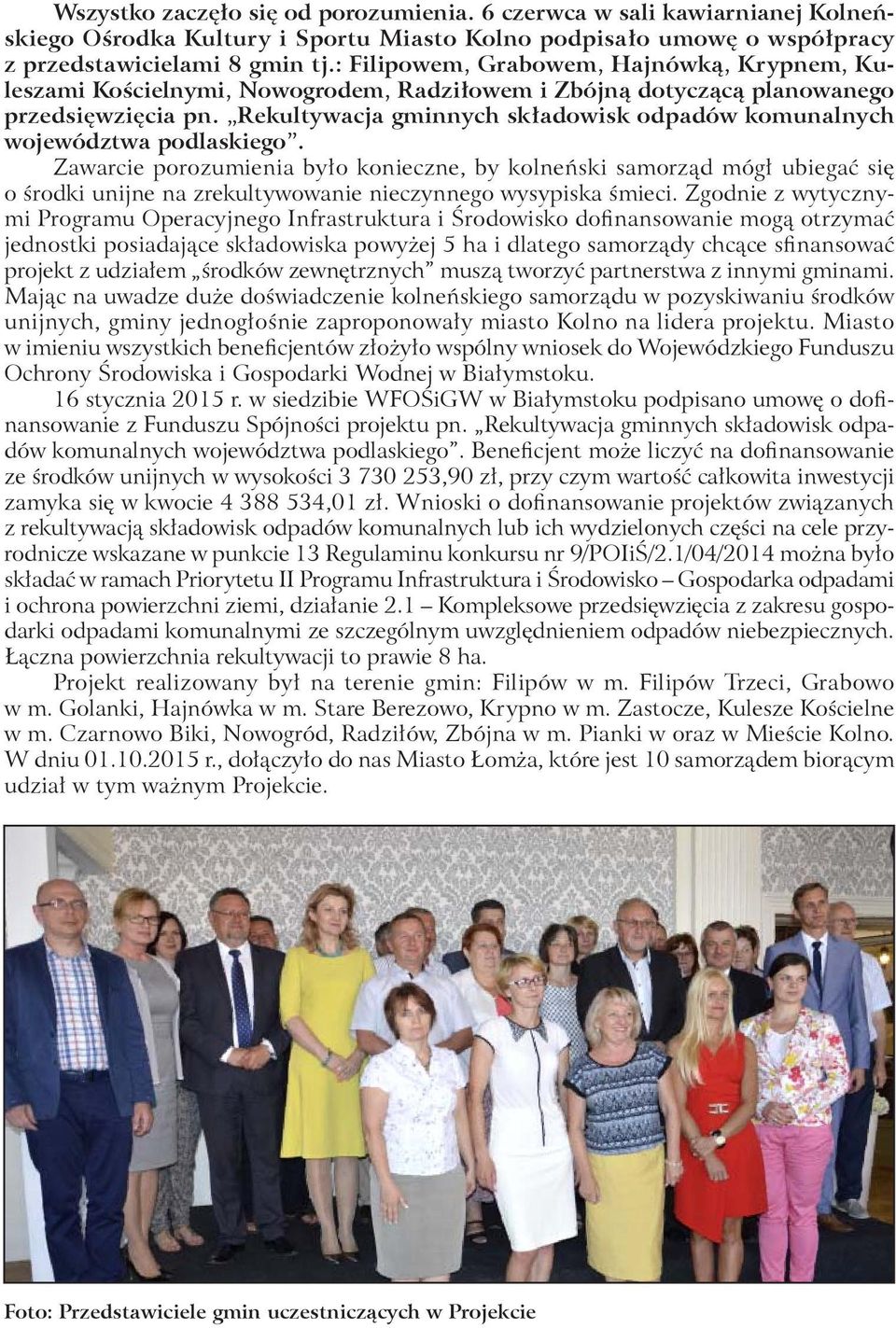 Rekultywacja gminnych składowisk odpadów komunalnych województwa podlaskiego.
