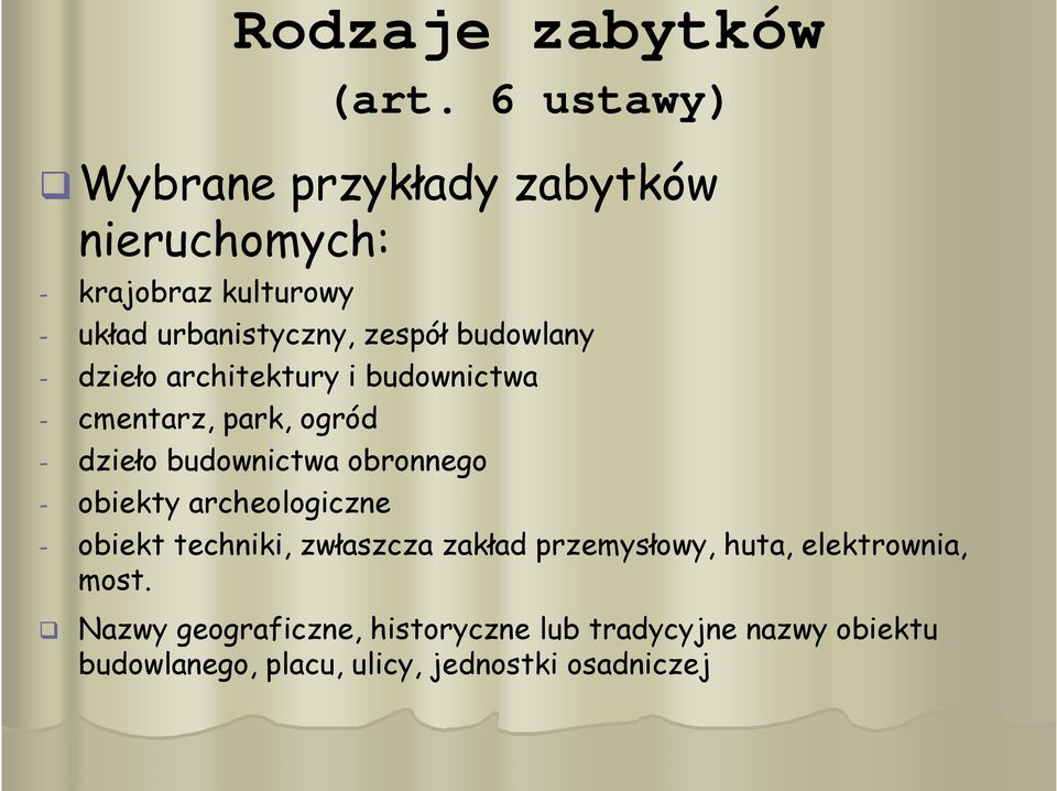 budowlany - dzieło architektury i budownictwa - cmentarz, park, ogród - dzieło budownictwa obronnego -