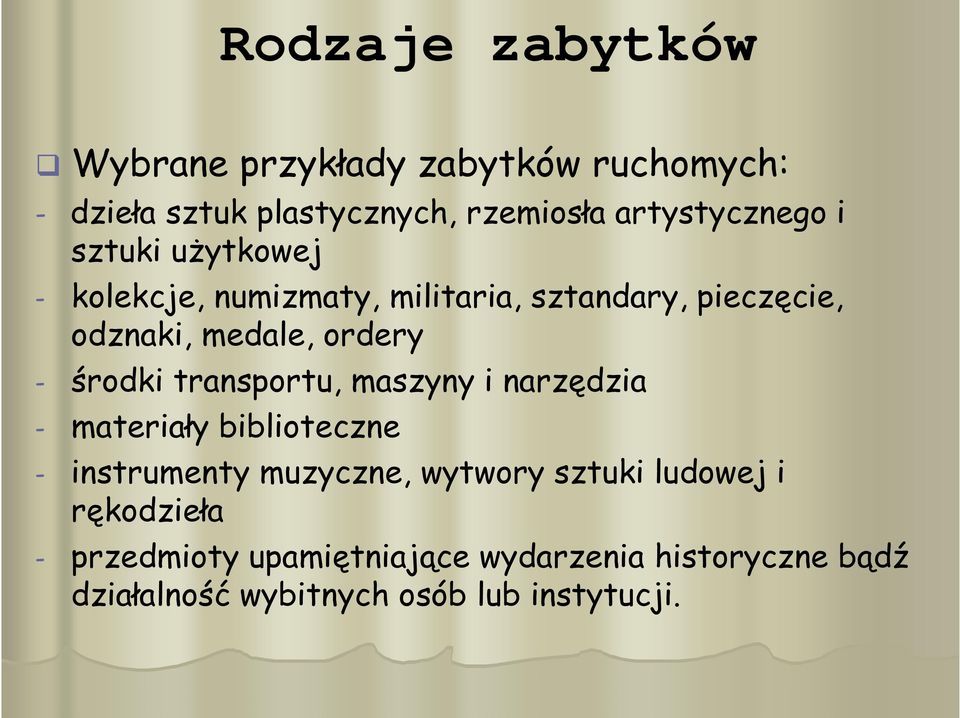 transportu, maszyny i narzędzia - materiały biblioteczne - instrumenty muzyczne, wytwory sztuki ludowej i