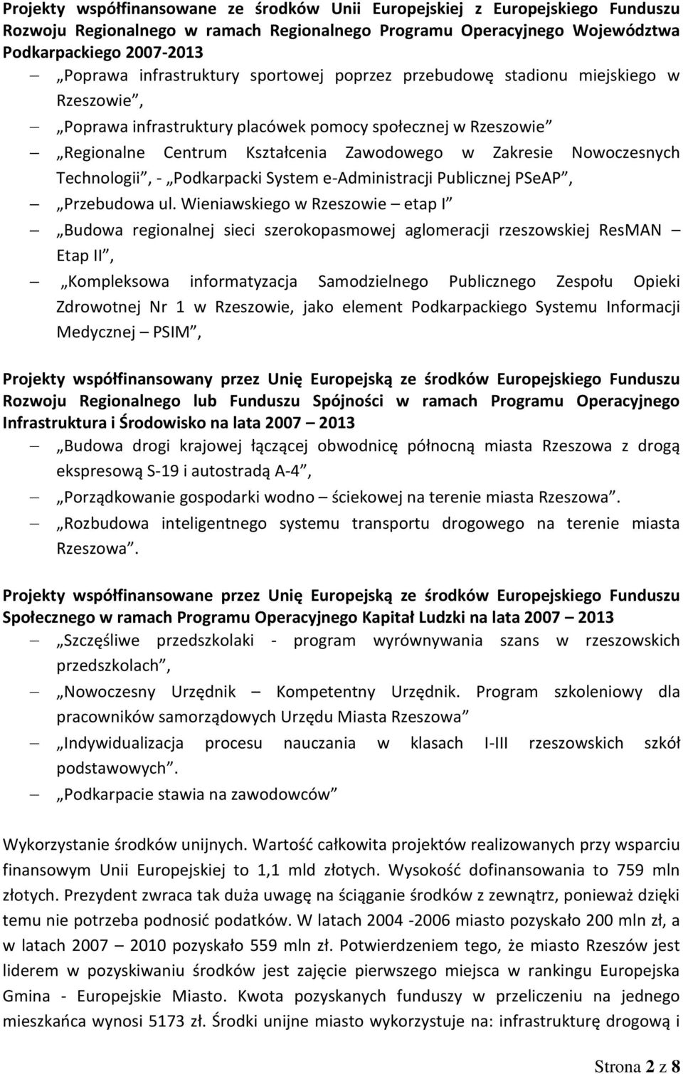 Nowoczesnych Technologii, - Podkarpacki System e-administracji Publicznej PSeAP, Przebudowa ul.