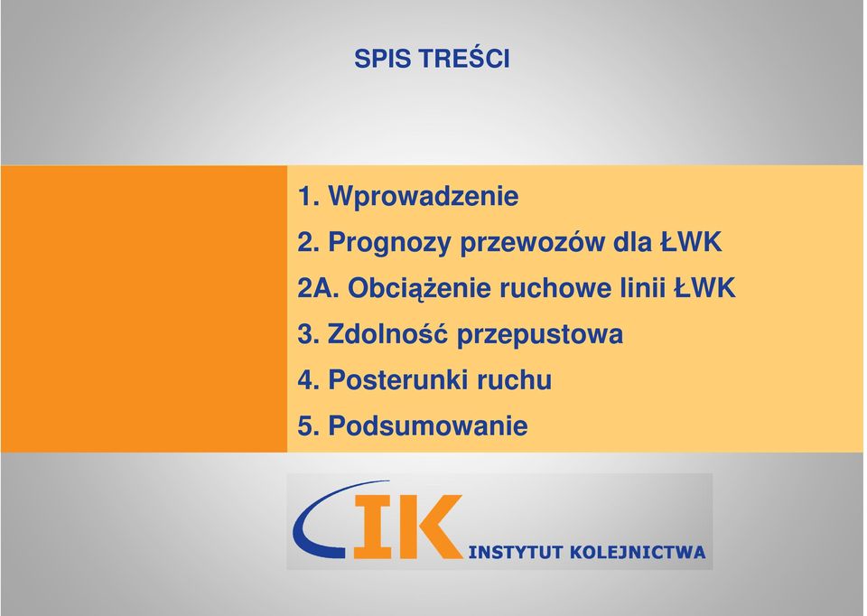 Obciążenie ruchowe linii ŁWK 3.