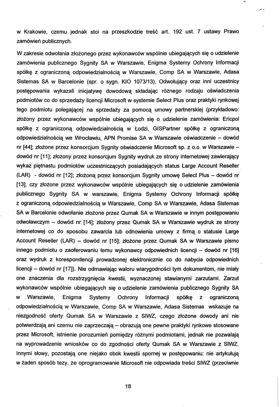 ograniczoną odpowiedzialnością w Warszawie, Comp SA w Warszawie, Adasa Sistemas SA w Barcelonie (spr. o sygn.