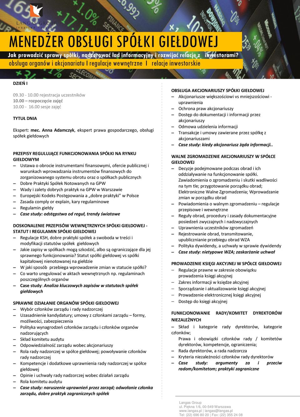 warunkach wprowadzania instrumentów finansowych do zorganizowanego systemu obrotu oraz o spółkach publicznych Dobre Praktyki Spółek Notowanych na GPW Wady i zalety dobrych praktyk na GPW w Warszawie