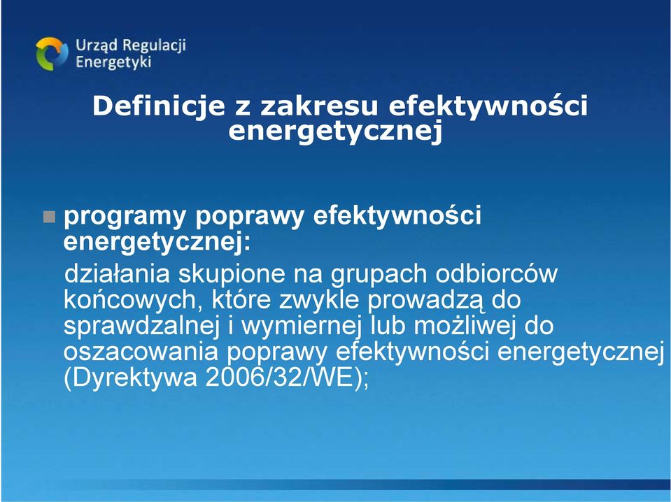 końcowych, które zwykle prowadzą do sprawdzalnej i wymiernej lub