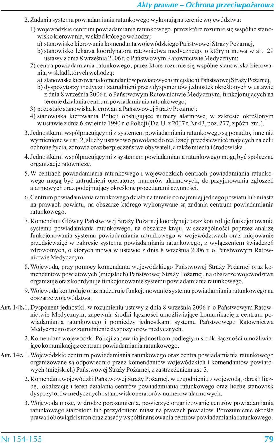 29 ustawy z dnia 8 września 2006 r.