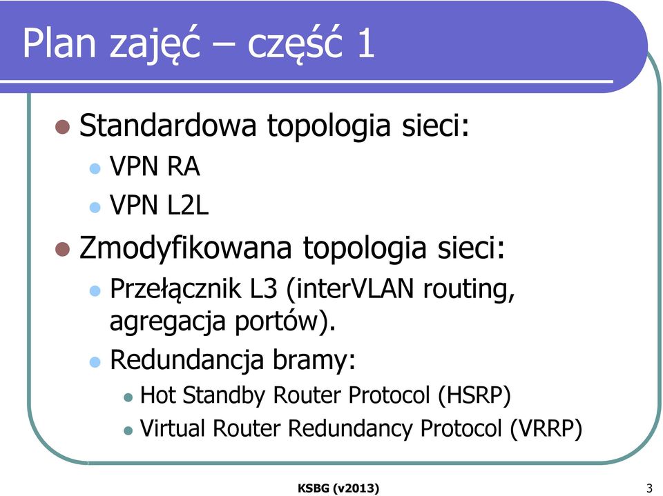 routing, agregacja portów).