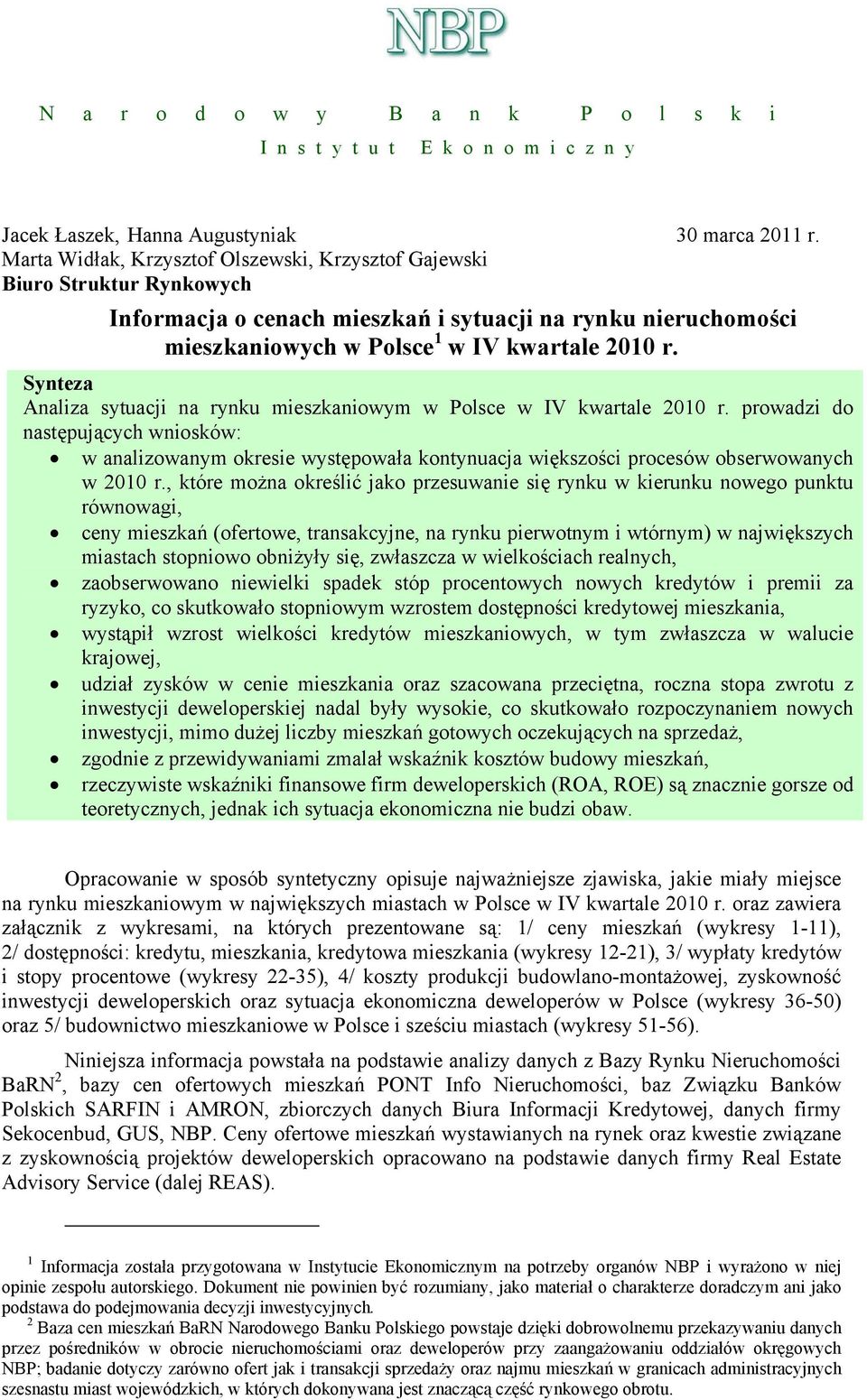 Synteza Analiza sytuacji na rynku mieszkaniowym w Polsce w IV kwartale 21 r.