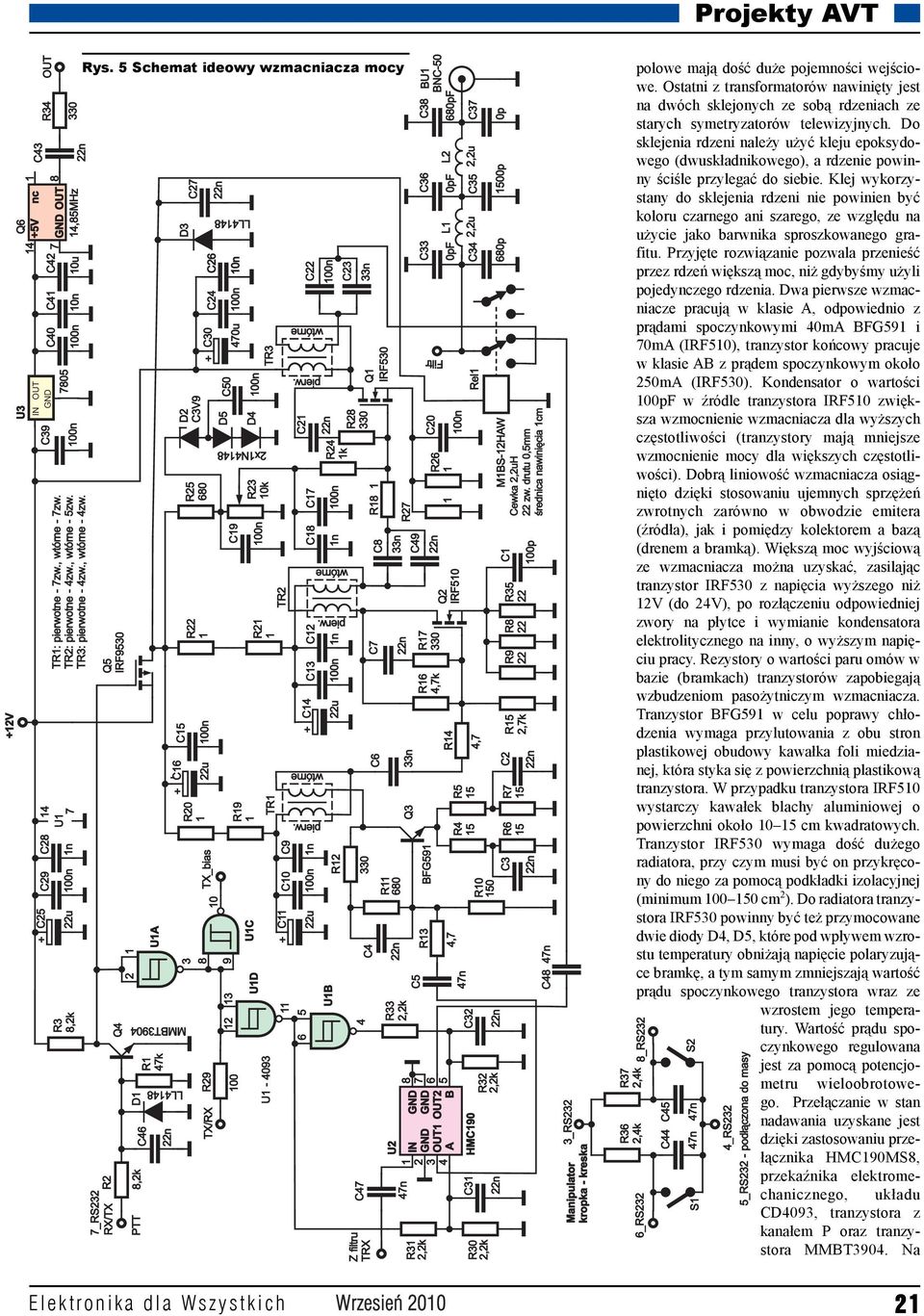 n C0 C C n C C n C n C u R k u R UB R 0 Q IRF0 0 C R C C C Z filtru TRX C n C9 R 0 R n Q R C C C C R 0 R,k BFG9 R U IN n R BU BNC-0 Filtr C0 R L L Q IRF0 R, OUT B 0pF C 0pF C 0pF C OUT A R R n,u,u