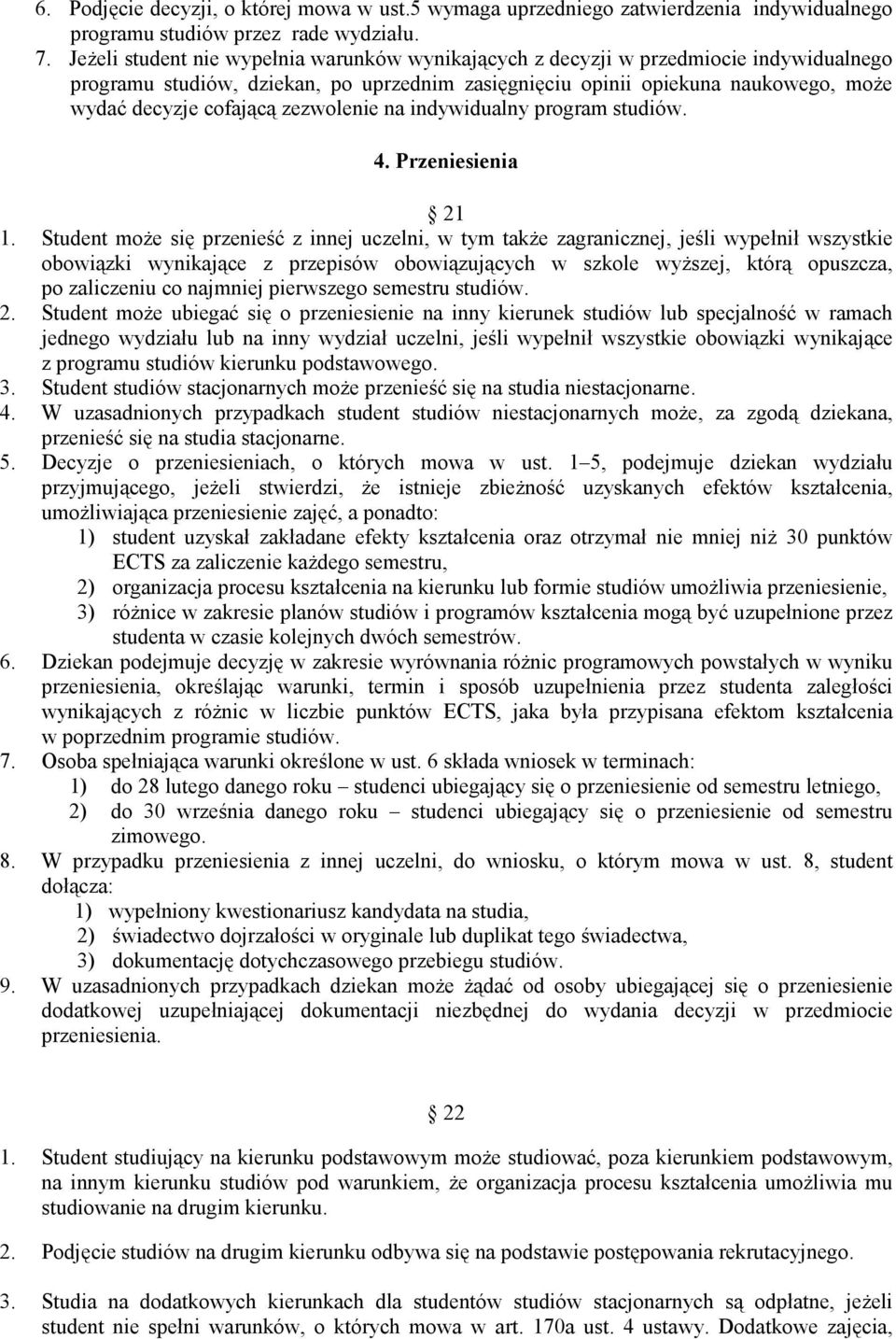 na indywidualny program studiów. 4. Przeniesienia 21 1.