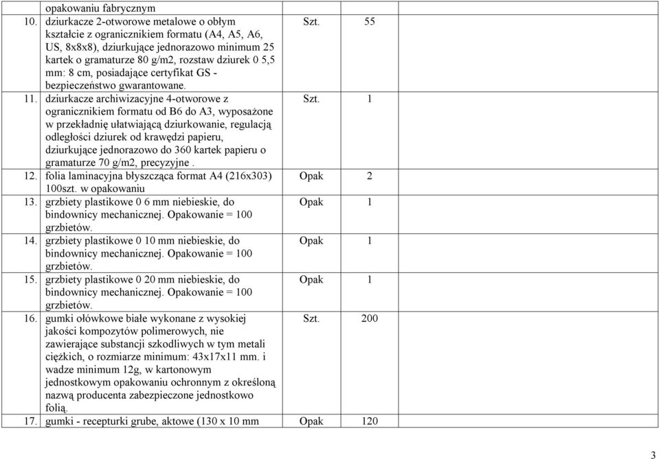 bezpieczeństwo gwarantowane. 11. dziurkacze archiwizacyjne 4-otworowe z Szt.