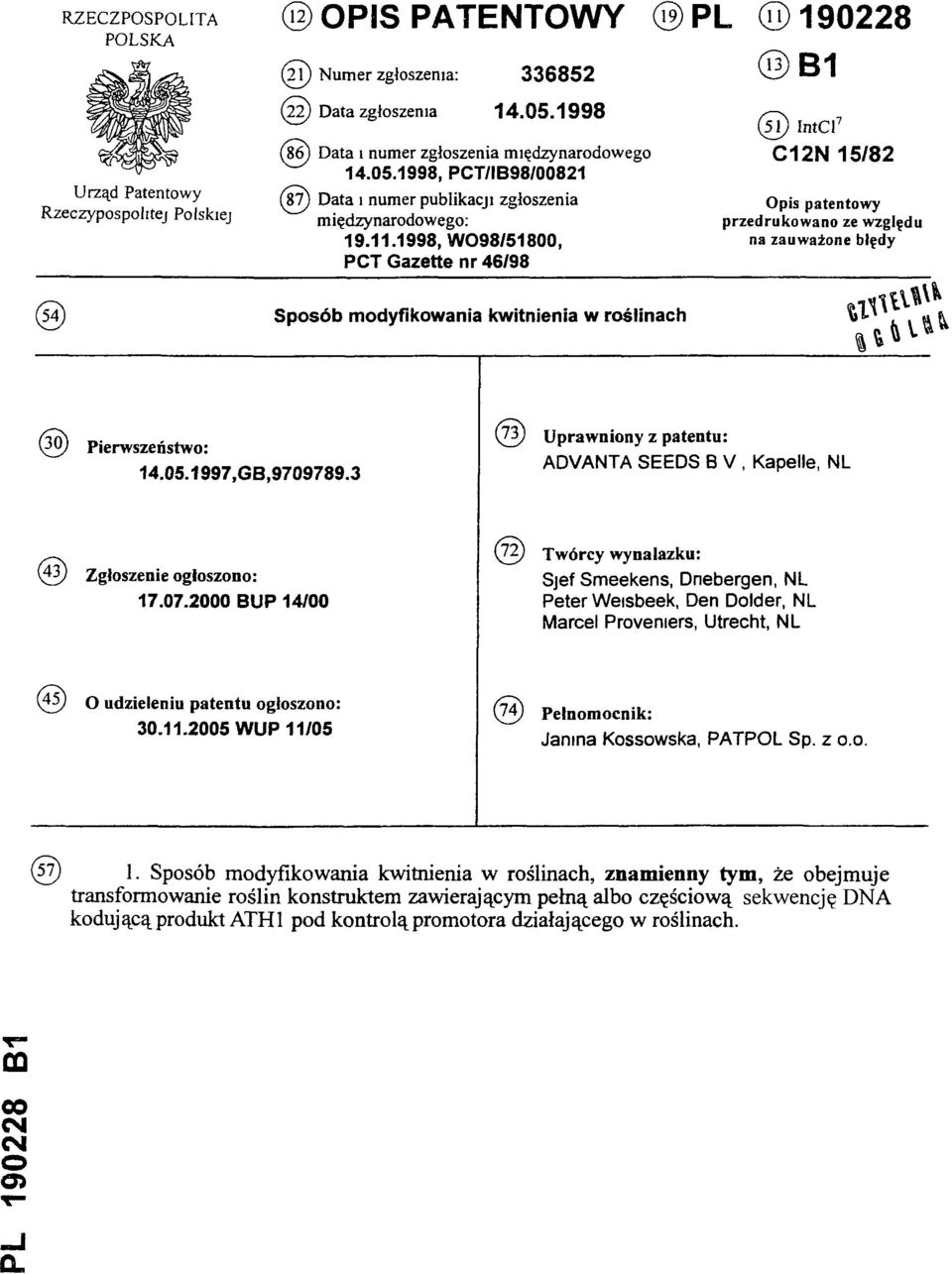 1998, W098/51800, PCT Gazette nr 46/98 (13) B1 (5 1) IntCl7 C12N 15/82 Opis patentow y p rzedrukow ano ze w zględu na zauw ażone błędy (54) Sposób modyfikowania kwitnienia w roślinach (30)