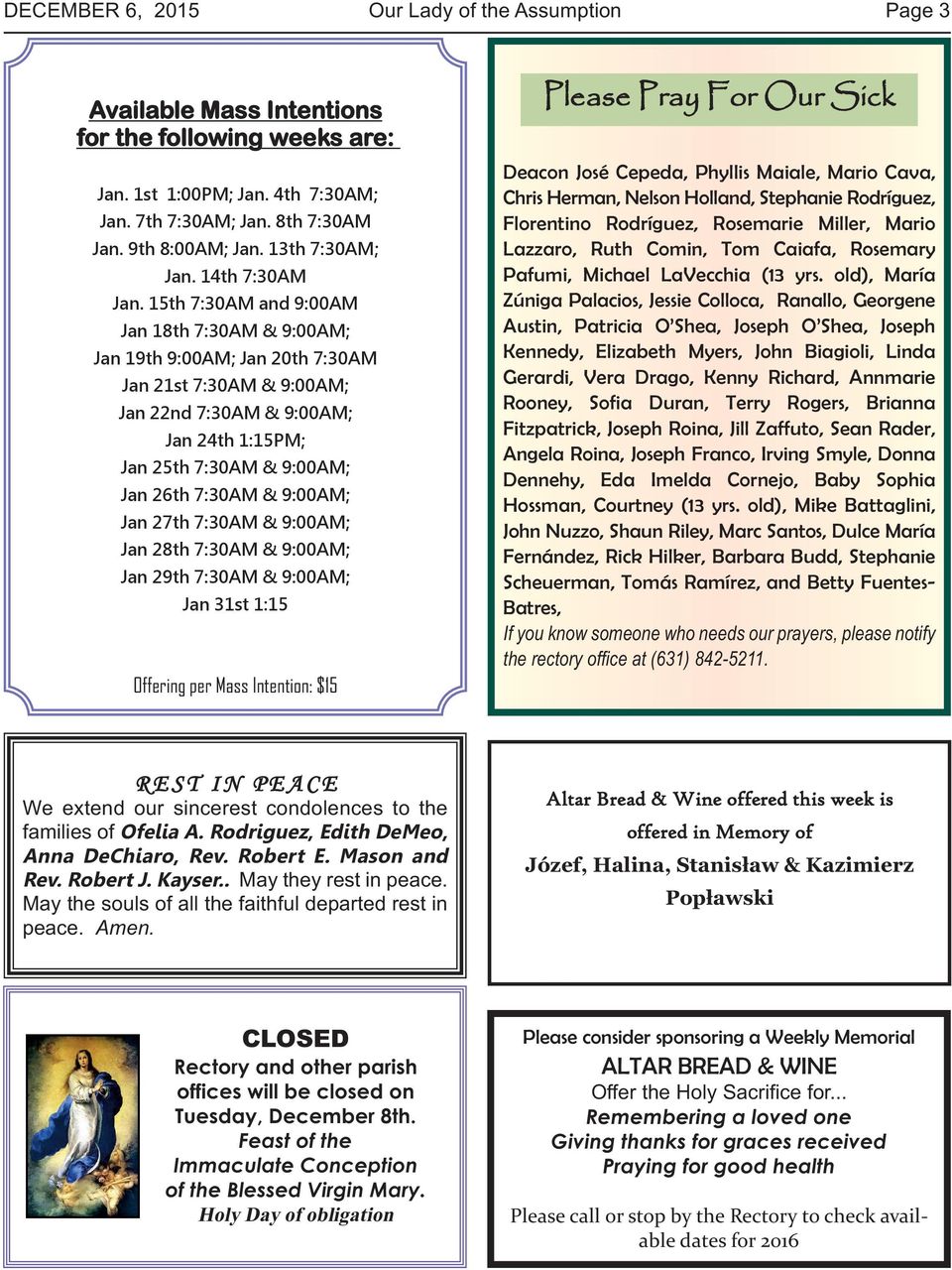 15th 7:30AM and 9:00AM Jan 18th 7:30AM & 9:00AM; Jan 19th 9:00AM; Jan 20th 7:30AM Jan 21st 7:30AM & 9:00AM; Jan 22nd 7:30AM & 9:00AM; Jan 24th 1:15PM; Jan 25th 7:30AM & 9:00AM; Jan 26th 7:30AM &