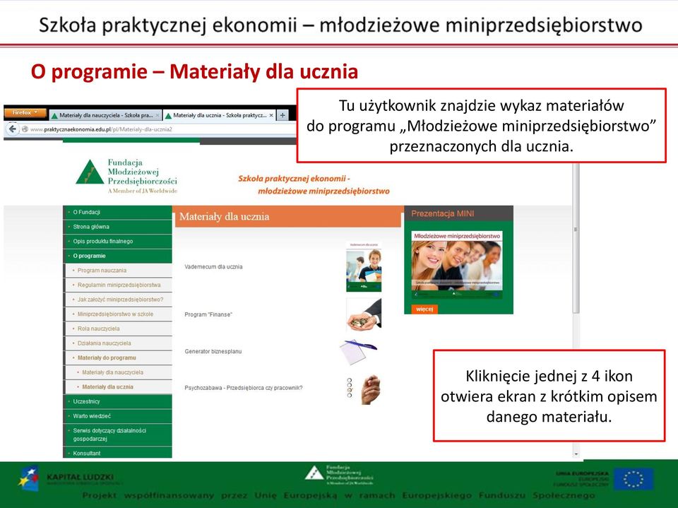 miniprzedsiębiorstwo przeznaczonych dla ucznia.