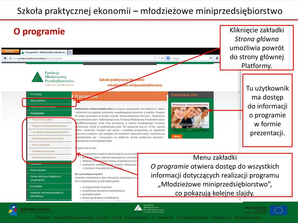 Tu użytkownik ma dostęp do informacji o programie w formie prezentacji.