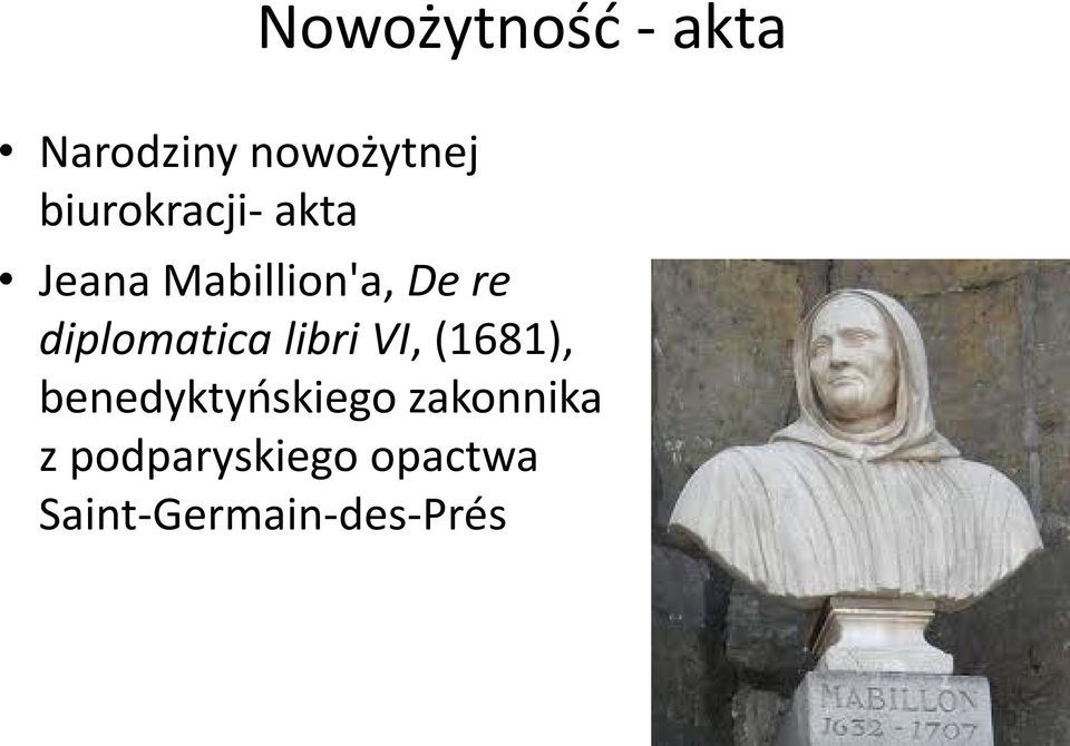 diplomatica libri VI, (1681), benedyktyńskiego