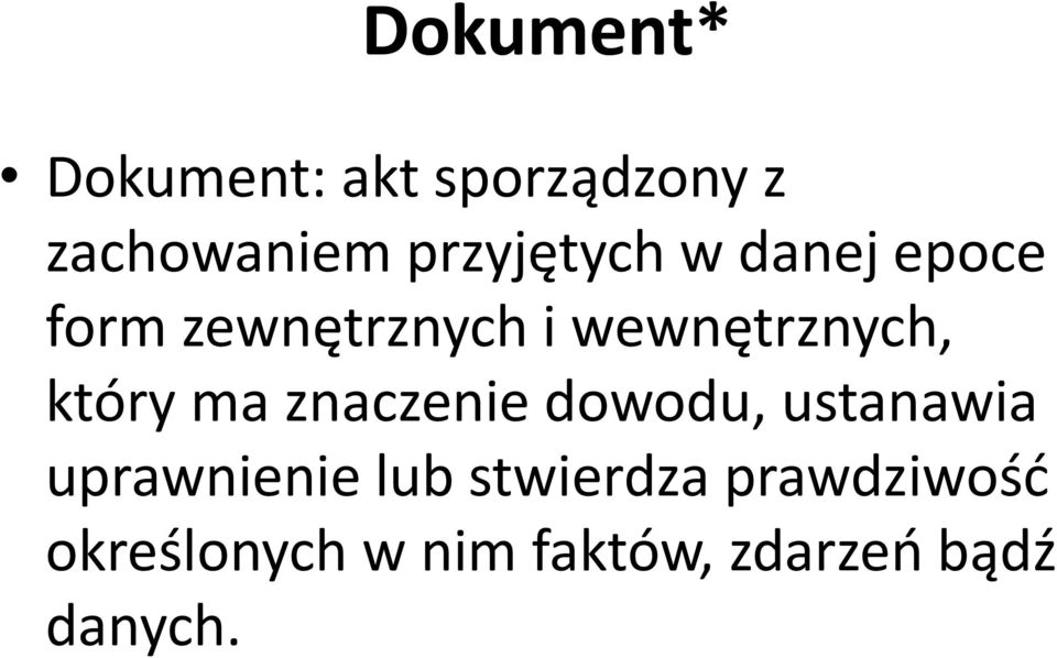 wewnętrznych, który ma znaczenie dowodu, ustanawia