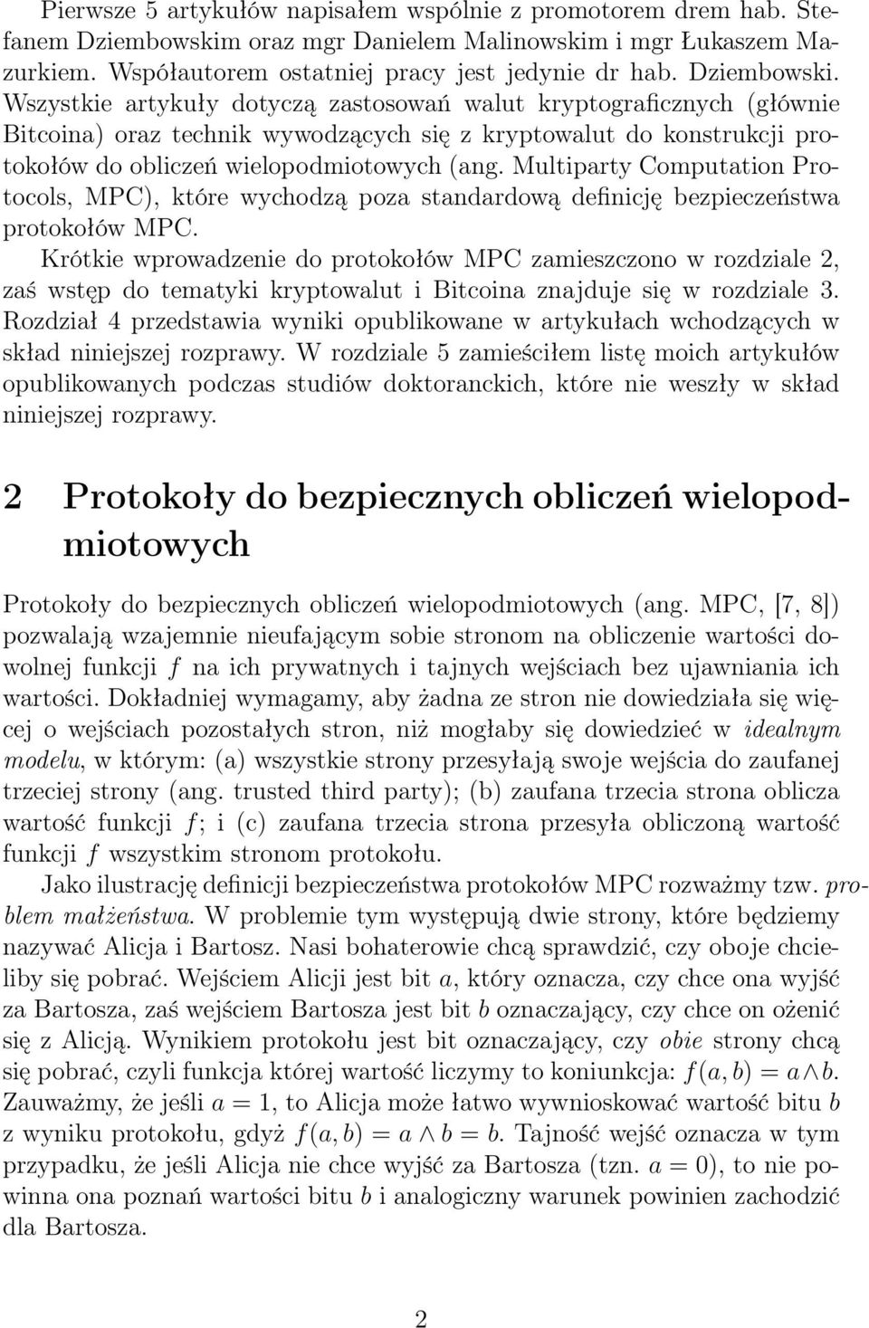 Multiparty Computation Protocols, MPC), które wychodzą poza standardową definicję bezpieczeństwa protokołów MPC.