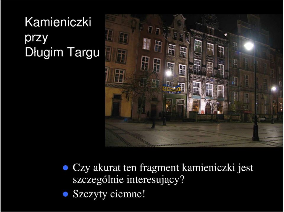 fragment kamieniczki jest