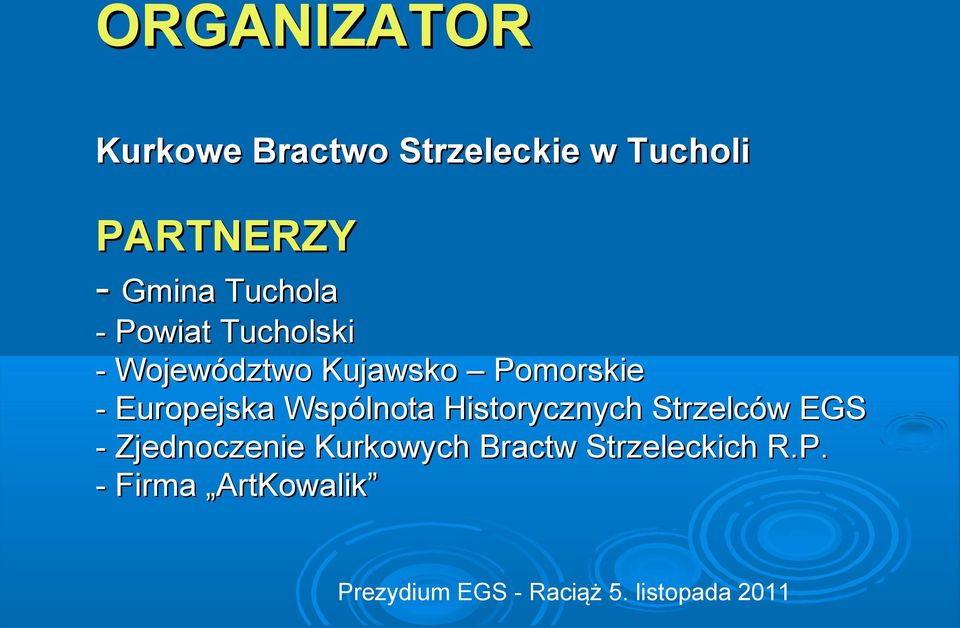 Pomorskie - Europejska Wspólnota Historycznych Strzelców EGS