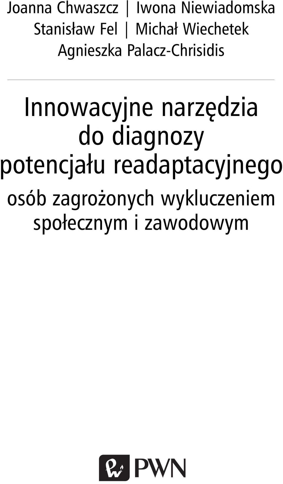 Innowacyjne narz dzia do diagnozy potencjału