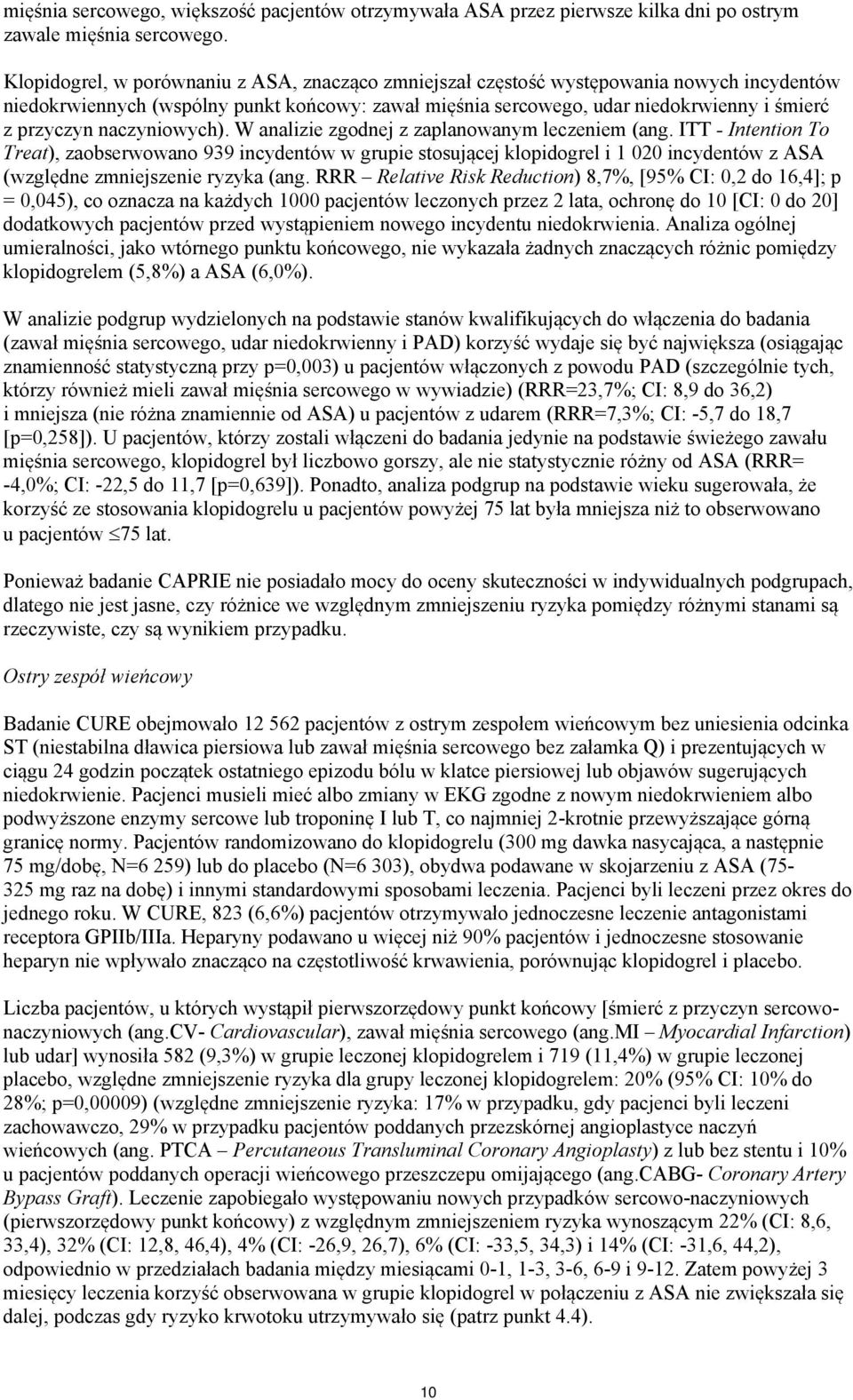 naczyniowych). W analizie zgodnej z zaplanowanym leczeniem (ang.