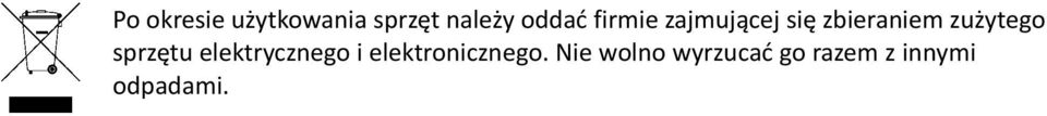 sprzętu elektrycznego i elektronicznego.