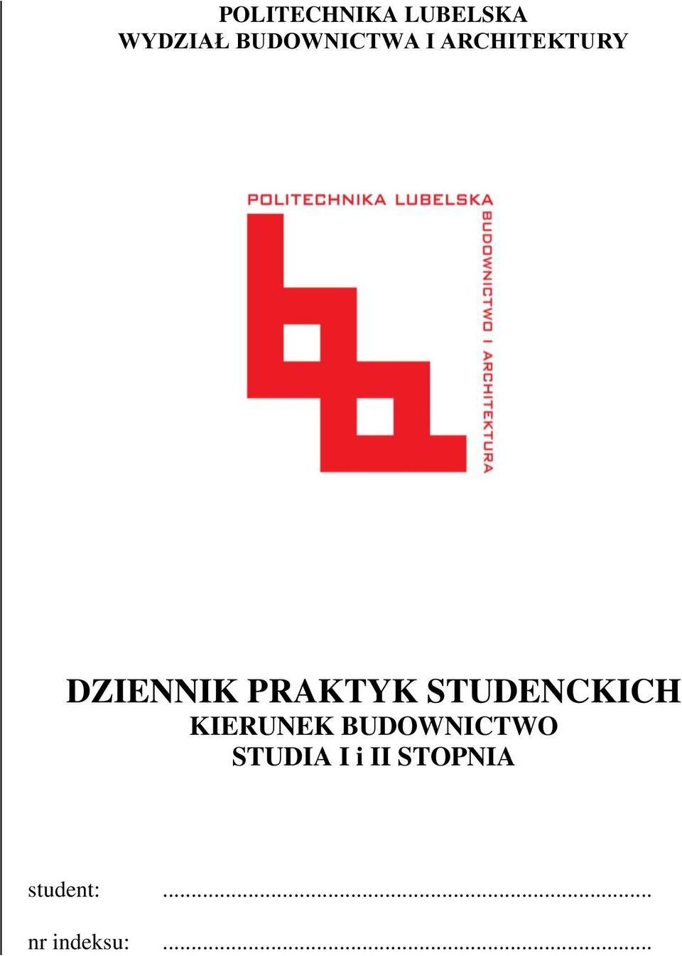 PRAKTYK STUDENCKICH KIERUNEK