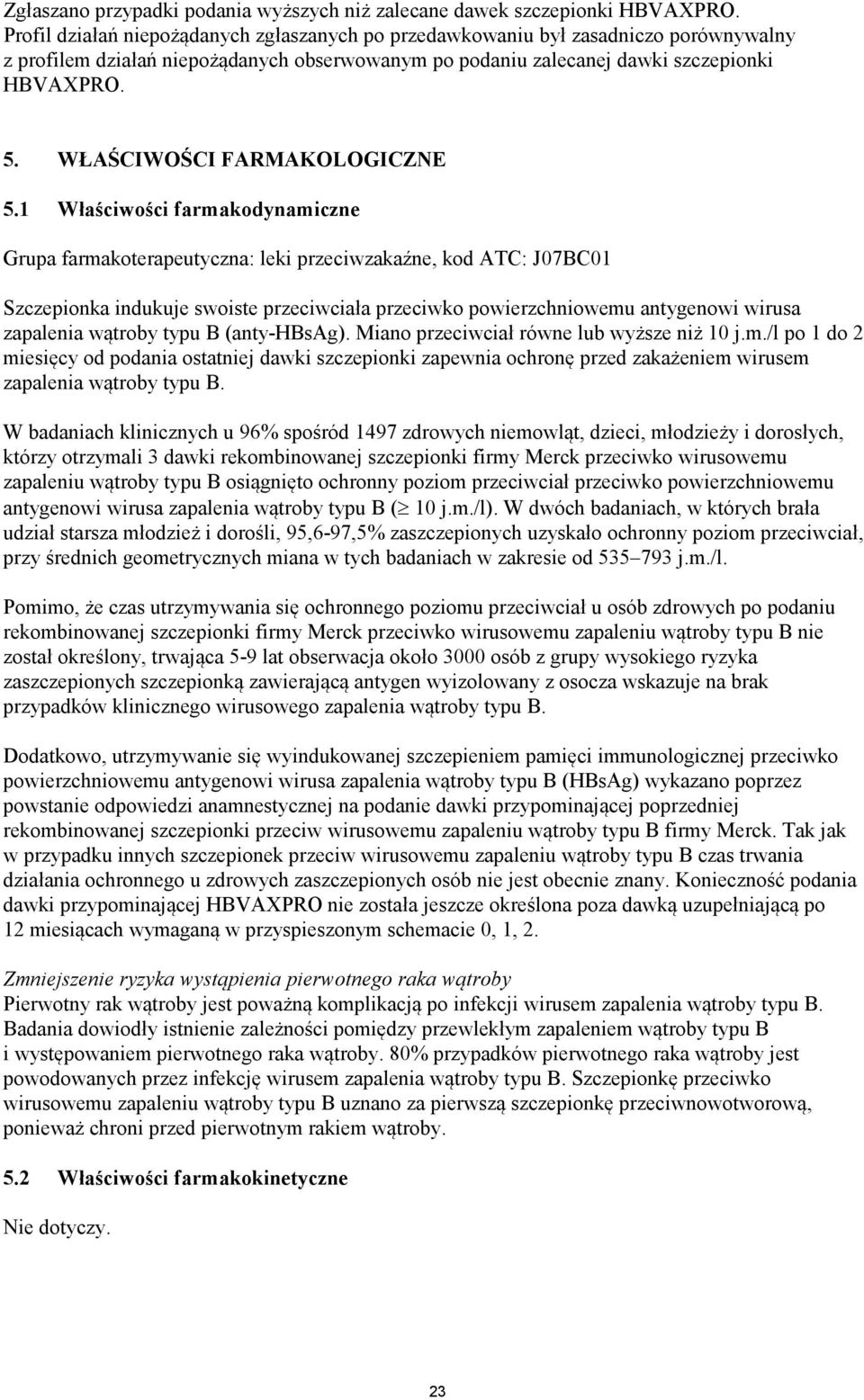 WŁAŚCIWOŚCI FARMAKOLOGICZNE 5.