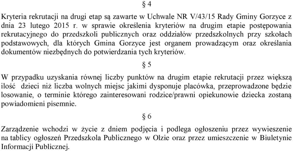 prowadzącym oraz określania dokumentów niezbędnych do potwierdzania tych kryteriów.