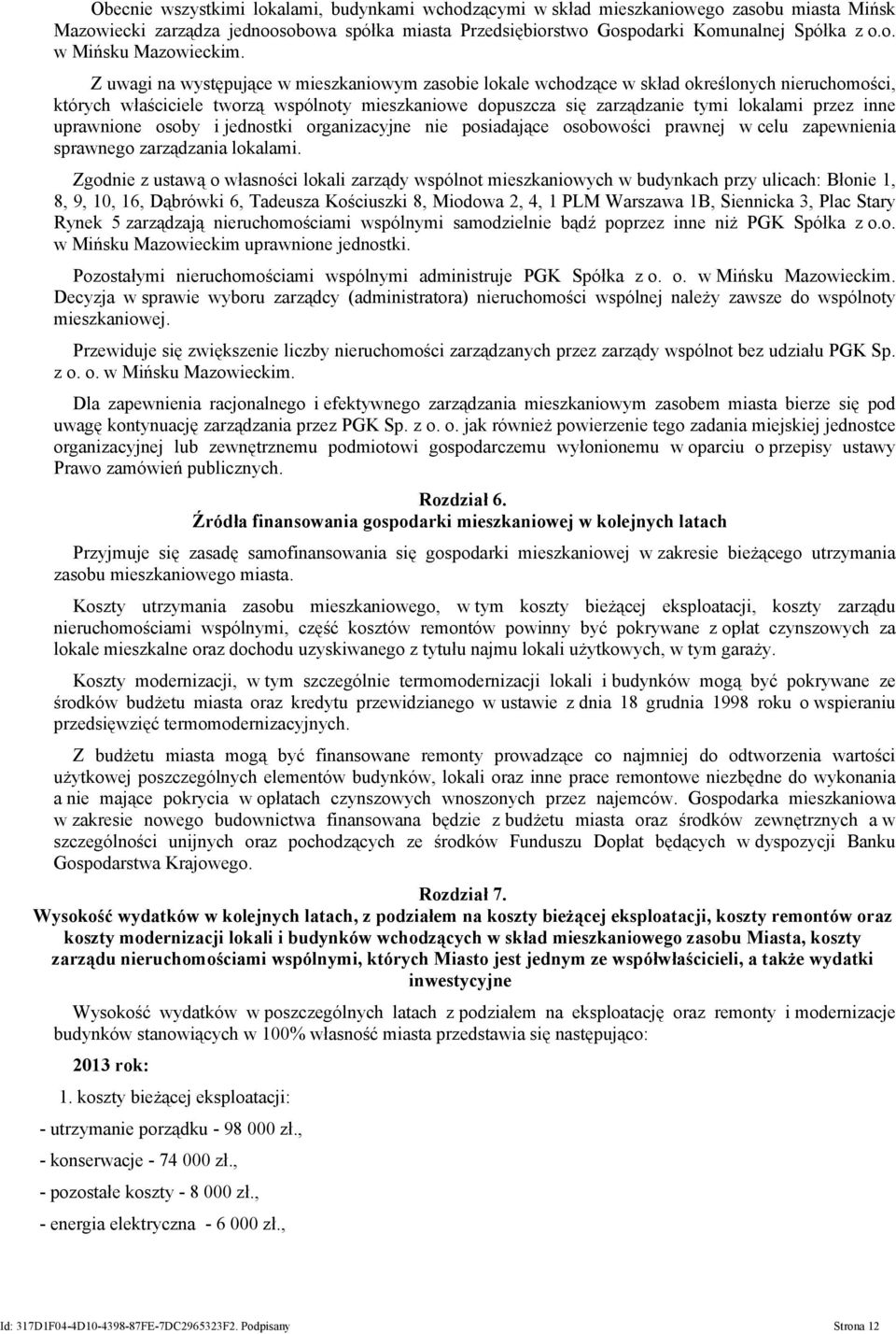 uprawnione osoby i jednostki organizacyjne nie posiadające osobowości prawnej w celu zapewnienia sprawnego zarządzania lokalami.