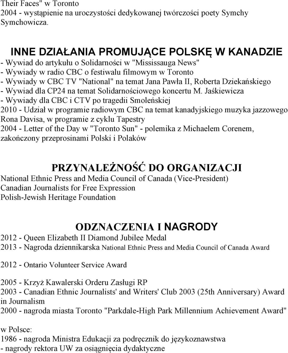Pawła II, Roberta Dziekańskiego - Wywiad dla CP24 na temat Solidarnościowego koncertu M.