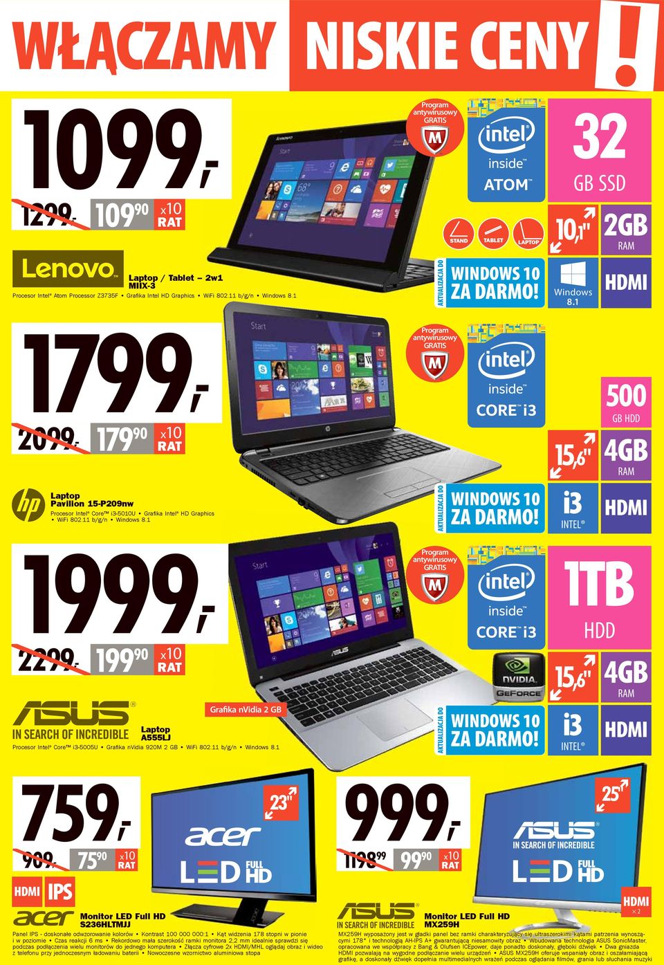 1 1999, 2299, 199 90 Grafika nvidia 2 GB Laptop A555LJ Procesor Intel Core i3-5005u Grafi ka nvidia 920M 2 GB WiFi 802.11 b/g/n Windows 8.